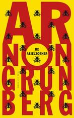 9789038815190 De asielzoeker | Tweedehands, Verzenden, Zo goed als nieuw, Arnon Grunberg