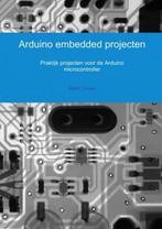 9789463989206 Arduino embedded projecten, Boeken, Nieuw, Albert Greven, Verzenden