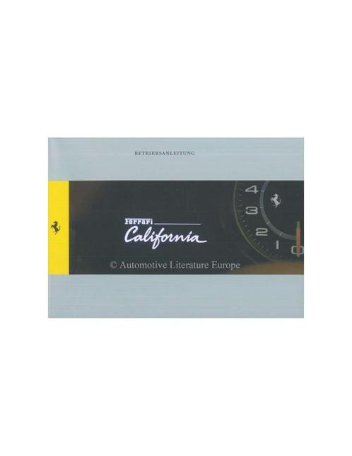 2009 FERRARI CALIFORNIA INSTRUCTIEBOEKJE DUITS, Auto diversen, Handleidingen en Instructieboekjes