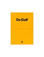 1974 VOLKSWAGEN GOLF BROCHURE NEDERLANDS, Nieuw, Volkswagen, Author
