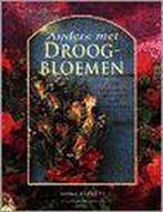 ANDERS MET DROOGBLOEMEN 9789055611683, Verzenden, Gelezen