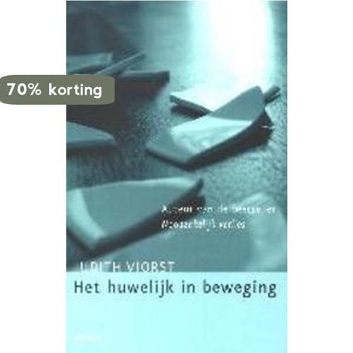 Huwelijk In Beweging 9789041407719 J. Viorst, Boeken, Psychologie, Zo goed als nieuw, Verzenden