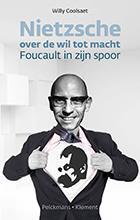 Nietzsche over de wil tot macht 9789086871605 Willy Coolsaet, Boeken, Verzenden, Zo goed als nieuw, Willy Coolsaet