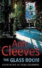 The Glass Room (Vera Stanhope 5)  Cleeves, Ann  Book, Verzenden, Gelezen, Cleeves, Ann