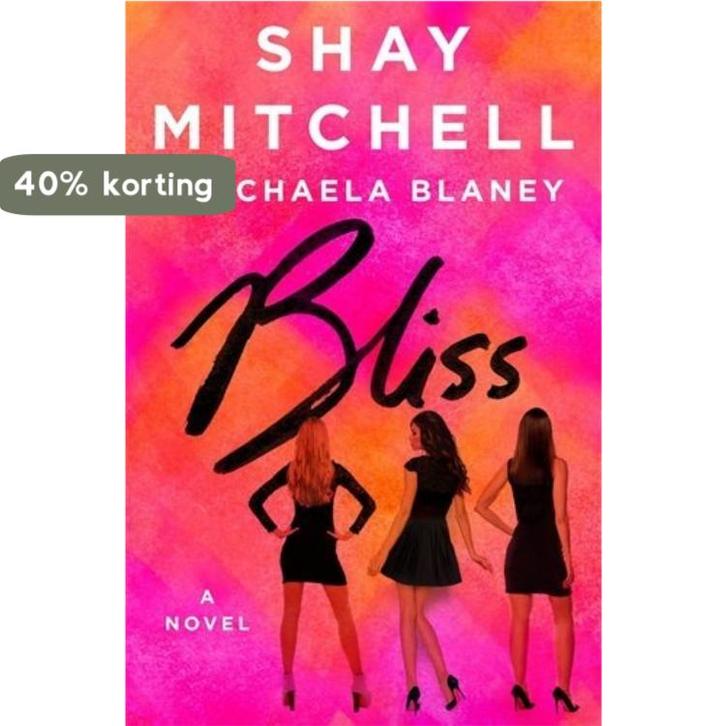 Bliss 9781250075680 Shay Mitchell, Boeken, Taal | Engels, Gelezen, Verzenden