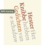 Het hebben van schaduw 9789029575249 Hester Knibbe, Verzenden, Gelezen, Hester Knibbe