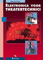 Elektronica voor theatertechnici 9789053811801 M. Ebner, Boeken, Gelezen, M. Ebner, Verzenden