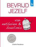 9789492984777 Bevrijd jezelf van eetbuien  boulimia, Boeken, Verzenden, Nieuw, Charlie Paludanus