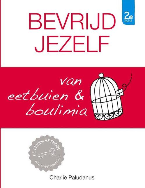 9789492984777 Bevrijd jezelf van eetbuien  boulimia, Boeken, Studieboeken en Cursussen, Nieuw, Verzenden