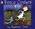 Picture Puffins: Prince Cinders by Babette Cole (Paperback), Boeken, Gelezen, Babette Cole, Verzenden