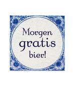 Tegels delfts blauw Morgen gratis bier 15cm, Verzenden, Nieuw