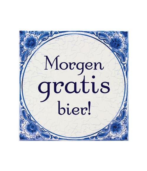 Tegels delfts blauw Morgen gratis bier 15cm, Huis en Inrichting, Woonaccessoires | Schilderijen, Tekeningen en Foto's, Nieuw, Verzenden