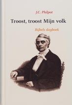 Troost, troost Mijn volk 9789061408376 J.C. Philpot, Boeken, Verzenden, Zo goed als nieuw, J.C. Philpot