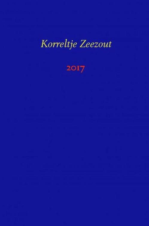 Korreltje Zeezout 2017 9789402166958, Boeken, Gedichten en Poëzie, Zo goed als nieuw, Verzenden