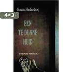 Een te dunne huid 9789025401924 Bram Hulzebos, Verzenden, Gelezen, Bram Hulzebos