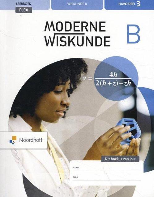 Moderne Wiskunde B havo deel 3 Leerboek 9789001892142, Boeken, Studieboeken en Cursussen, Zo goed als nieuw, Verzenden