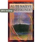 Al te naïeve geneeskunde ? 9789077070369 H.S. Verbrugh, Boeken, Verzenden, Zo goed als nieuw, H.S. Verbrugh