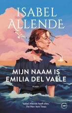 Mijn naam is Emilia del Valle 9789028453852 Isabel Allende, Verzenden, Gelezen, Isabel Allende