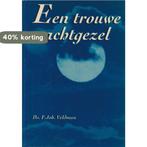 Trouwe nachtgezel, een 9789029711593 F. Veldman, Verzenden, Gelezen, F. Veldman