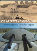 Op weerstand gebouwd 9789040090257, Verzenden, Zo goed als nieuw