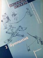 Gymnastiek / Bronnenboeken bewegingsonderwijs voor de, Boeken, Verzenden, Gelezen