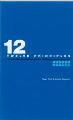 Twelve Principles 9789066656185 R. Prott, Boeken, Verzenden, Zo goed als nieuw, R. Prott