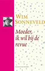 Moeder, ik wil bij de revue / Pluche 9789038869605, Verzenden, Zo goed als nieuw, W. Sonneveld