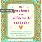 Het geschenk van liefdevolle aandacht 9789069638676, Boeken, Verzenden, Gelezen, Mary Brantley