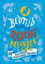 Bedtijdverhalen voor rebelse meisjes 9789083063638, Verzenden, Zo goed als nieuw