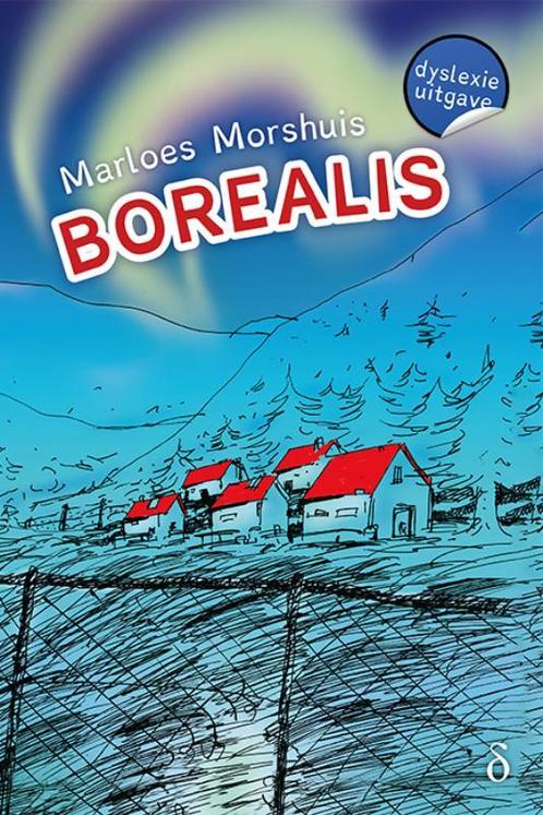 Borealis 9789463242431 Marloes Morshuis, Boeken, Kinderboeken | Jeugd | 10 tot 12 jaar, Gelezen, Verzenden