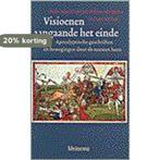 Visioenen aangaande het einde 9789021137230 J.W. Henten, Boeken, Verzenden, Gelezen, J.W. Henten