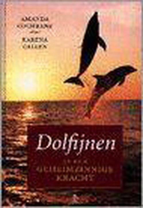 Dolfijnen en hun geheimzinnige kracht 9789024603879 Cochrane, Boeken, Wetenschap, Gelezen, Verzenden