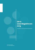 9789088508943 De organisatie van zorg  -   Dit is waardeg..., Verzenden, Nieuw, Harry Woldendorp