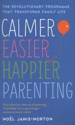 Calmer, easier, happier parenting by Nol Janis-Norton, Gelezen, Noel Janis-Norton, Verzenden
