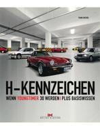 H - KENNZEICHEN, WENN YOUNGTIMER 30 WERDEN, PLUS, Nieuw, Author