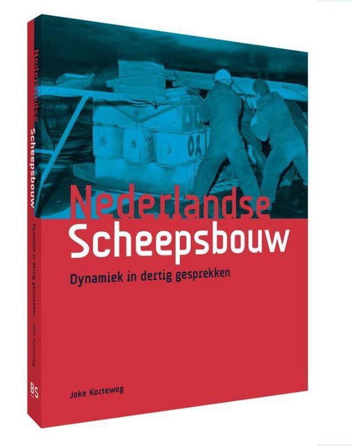 Nederlandse Scheepsbouw 9789490357122 Joke Korteweg, Boeken, Hobby en Vrije tijd, Gelezen, Verzenden
