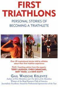 First Triathlons: Personal Stories of Becoming a Triathlete, Boeken, Sportboeken, Gelezen, Verzenden