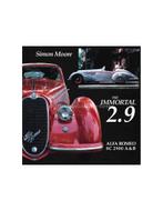 THE IMMORTAL 2.9 ALFA ROMEO 8C 2900 A&B, Nieuw, Alfa Romeo, Author