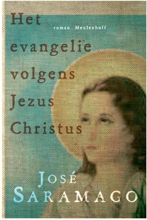 Het evangelie volgens Jezus Christus 9789029087582, Boeken, Romans, Gelezen, Verzenden