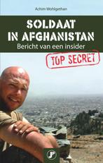 Soldaat in Afghanistan 9789077895498 Achim Wohlgethan, Boeken, Oorlog en Militair, Verzenden, Gelezen, Achim Wohlgethan