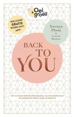 Back To You / Oei, ik groei! 9789059560000 Xaviera Plooij, Verzenden, Gelezen, Xaviera Plooij