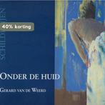 Gerard van de Weerd, schilderijen 9789070655310, Verzenden, Zo goed als nieuw, W. Van Der Beek