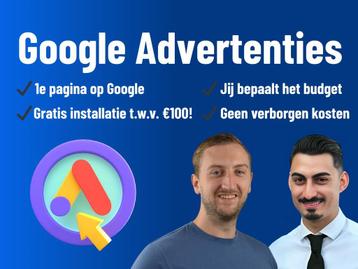 Google Ads - 1e pagina op Google en GRATIS installatie beschikbaar voor biedingen