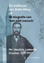 9789464550481 De halfbroer van Dolle Mina of: de biografi..., Boeken, Verzenden, Zo goed als nieuw, G.J. Veerman