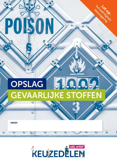 Keuzedeel Opslag gevaarlijke stoffen folio 9789037262094, Boeken, Studieboeken en Cursussen, Zo goed als nieuw, Verzenden
