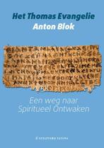 Het Thomas evangelie 9789076407548 Anton Blok, Verzenden, Gelezen, Anton Blok
