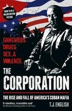 The corporation: gangsters, drugs, sex & violence : the rise, Boeken, Taal | Engels, Gelezen, T J English, Verzenden