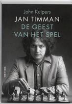 Jan Timman de geest van het spel 9789056913748 John Kuipers, Boeken, Verzenden, Gelezen, John Kuipers