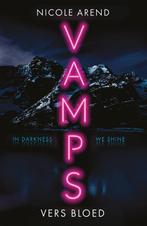 Vers bloed / Vamps / 1 9789026166365 Nicole Arend, Boeken, Verzenden, Zo goed als nieuw, Nicole Arend