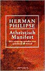 Atheïstisch manifest 9789053333808 H. Philipse, Verzenden, Gelezen, H. Philipse